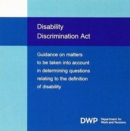 Disability Discrimination Act, Guidance on Matters to be Taken into Account in Determining Questions Relating to the Definition of Disability [audio CD-ROM Version] - Book