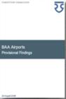 BAA Airports : Provisional Findings - Book