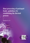 Heat processing of packaged foods: guidelines for establishing the thermal process - eBook