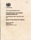 United Nations Population Fund : Financial Report and Audited Financial Statements for the Biennium Ended 31 December 2001 and Report of the Board of Auditors - Book