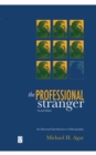 The Professional Stranger : An Informal Introduction to Ethnography - Book