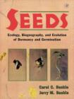 Seeds : Ecology, Biogeography, and, Evolution of Dormancy and Germination - Book