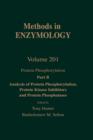 Protein Phosphorylation, Part B : Analysis of Protein Phosphorylation, Protein Kinase Inhibitors, and Protein Phosphatases Volume 201 - Book