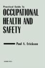 Practical Guide to Occupational Health and Safety - Book
