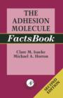 The Adhesion Molecule FactsBook - Book