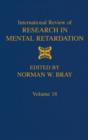 International Review of Research in Mental Retardation : Volume 18 - Book