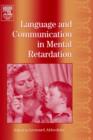 International Review of Research in Mental Retardation : Language and Communication in Mental Retardation Volume 27 - Book