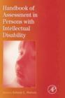 International Review of Research in Mental Retardation : Handbook of Assessment in Persons with Intellectual Disability Volume 34 - Book