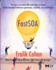 Fast SOA : The way to use native XML technology to achieve Service Oriented Architecture governance, scalability, and performance - Book