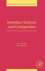 Interface Science and Composites : Volume 18 - Book