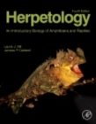 Herpetology : An Introductory Biology of Amphibians and Reptiles - Book