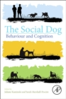 The Social Dog : Behavior and Cognition - Book