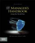 IT Manager's Handbook : Getting your New Job Done - Book