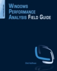 Windows Performance Analysis Field Guide - Book