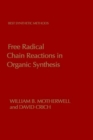 Free Radical Chain Reactions in Organic Synthesis - Book