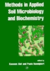 Methods in Applied Soil Microbiology and Biochemistry - Book