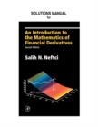Neftci Solutions Manual to An Introduction to the Mathematics of Financial Derivatives - Book