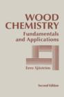 Wood Chemistry : Fundamentals and Applications - Book