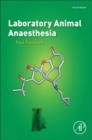 Laboratory Animal Anaesthesia - Book