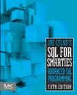 Joe Celko's SQL for Smarties : Advanced SQL Programming - Book