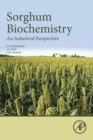 Sorghum Biochemistry : An Industrial Perspective - Book