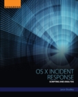 OS X Incident Response : Scripting and Analysis - Book