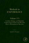 Synthetic Biology and Metabolic Engineering in Plants and Microbes Part A: Metabolism in Microbes : Volume 575 - Book