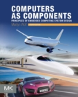 Computers as Components : Principles of Embedded Computing System Design - Book
