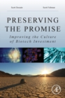 Preserving the Promise : Improving the Culture of Biotech Investment - Book