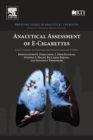 Analytical Assessment of e-Cigarettes : From Contents to Chemical and Particle Exposure Profiles - Book