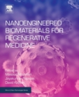 Nanoengineered Biomaterials for Regenerative Medicine - Book