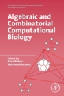 Algebraic and Combinatorial Computational Biology - Book