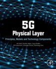 5G Physical Layer : Principles, Models and Technology Components - Book