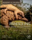 Pangolins : Science, Society and Conservation - Book