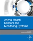 Animal Health Sensors and Monitoring Systems - Book