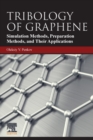 Tribology of Graphene : Simulation Methods, Preparation Methods, and Their Applications - Book