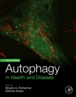 Autophagy in Health and Disease - Book