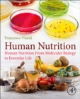 Human Nutrition : From Molecular Biology to Everyday Life - Book