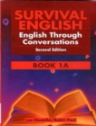 Survival English 1 : English Through Conversations Book 1A - Book