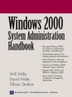 Windows 2000 System Administration Handbook - Book