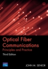 Optical Fiber Communications : Principles and Practice - Book