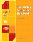The Quality Technicians Handbook - Book