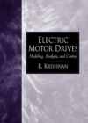 Electric Motor Drives : Modeling, Analysis, and Control - Book