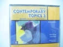 Contemporary Topics 3 Classroom Audio Program, Audio CDs : Advanced Listening and Note-Taking Skills - Book