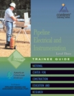 Pipeline Electrical & Instrumentation Trainee Guide, Level 3 - Book