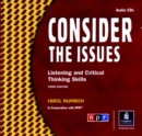 Consider the Issues : Listening and Critical Thinking Skills, Classroom Audio CDs (2) - Book