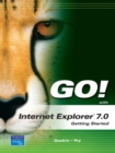 Go! with Internet Explorer 2007 Getting Started - Book