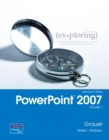 Exploring Microsoft Office PowerPoint 2007 : v. 1 - Book