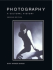 Photography : A Cultural History - Book