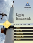 Rigging Fundamentals Trainee Guide, 1e, Paperback - Book